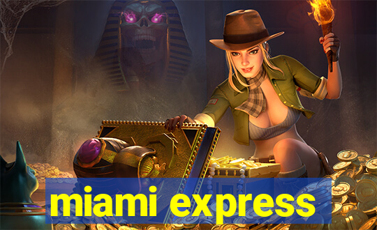 miami express